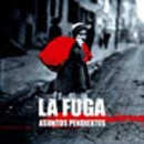 pelicula La Fuga – Asuntos Pendientes 2008